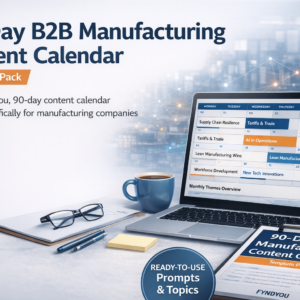 90 Days B2B Manufacturing Content Calendar Template Pack
